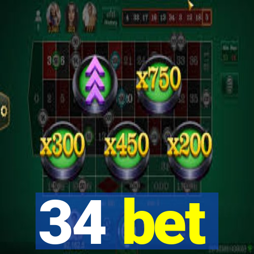 34 bet